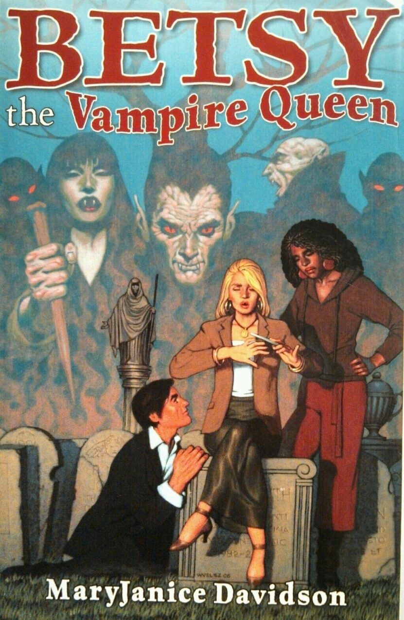 Betsy the Vampire Queen - Mary Janice Davids